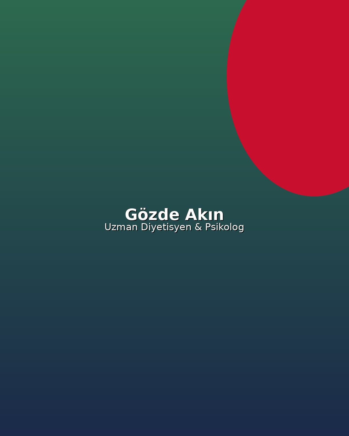 Uzman Diyetisyen & Psikolog — Gözde Akın Özel Klinik